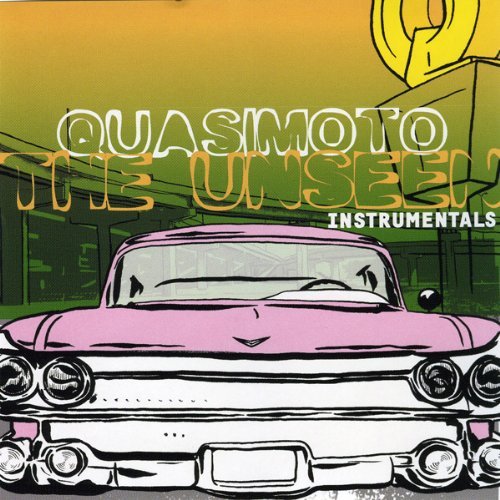 Quasimoto/Unseen (Instrumentals)