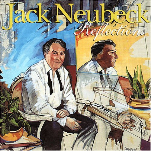 Jack Neubeck/Reflections