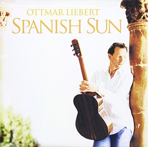 Ottmar Liebert/Spanish Sun