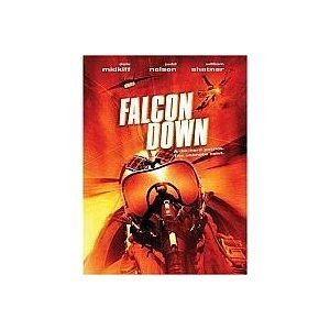 Dale Midkiff, Judd Nelson, William Shatner/Falcon Down