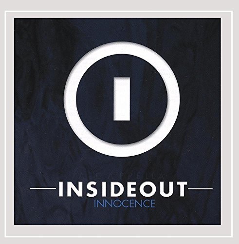 Insideout A Cappella Innocence 