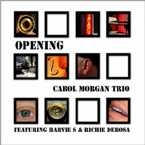 Carol Morgan/Opening
