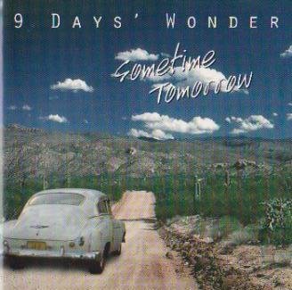 9 Days' Wonder/Sometime Tomorrow
