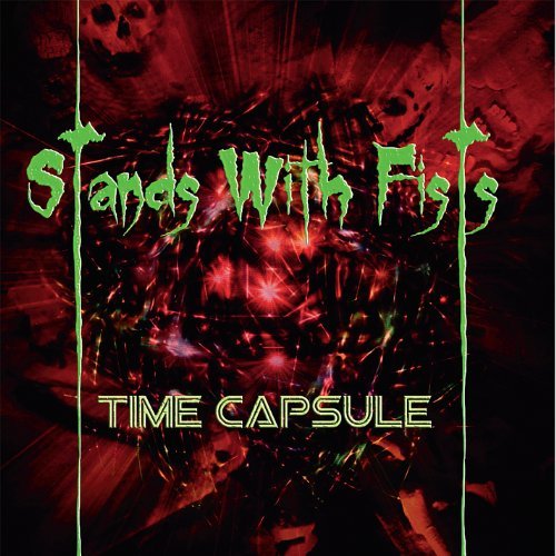 Stands With Fists/Time Capsule