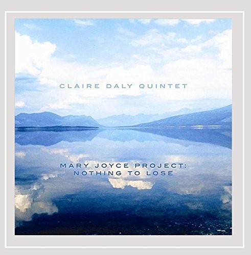 Daly Claire Mary Joyce Project Nothing To 