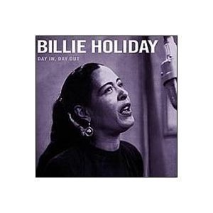 Billie Holiday/Day In Day Out