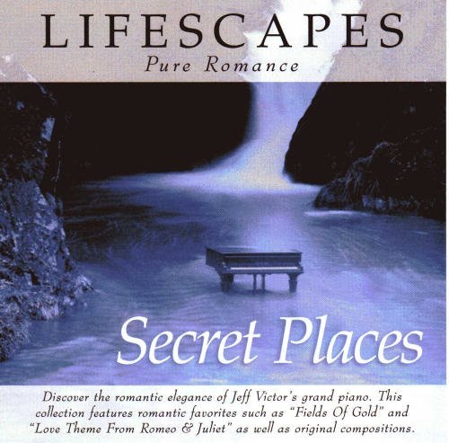 Jeff victor/Lifescapes: Secret Places