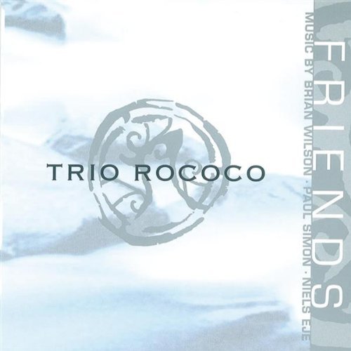 Trio Rococo/Friends