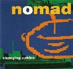 Nomad/Changing Cabins