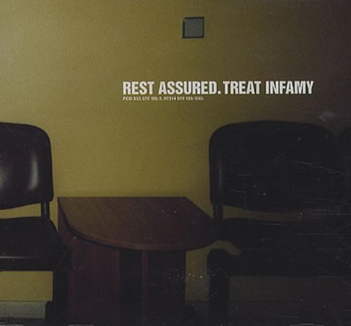 Rest Assured/Treat Infamy