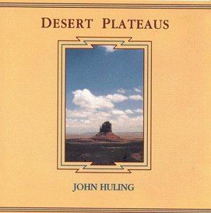 John Huling/Desert Plateaus