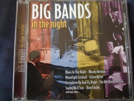 Big Bands In The Night/Big Bands In The Night@Herman/Rey/Miller/James/Kyser@Haymer/Mills Brothers/Dexter