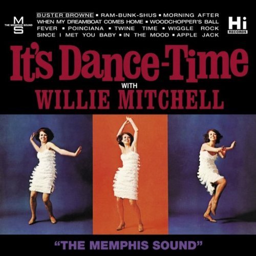 Willie Mitchell/It's Dance-Time