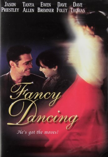 Fancy Dancing (2003) Jason Priestley; Tanya 