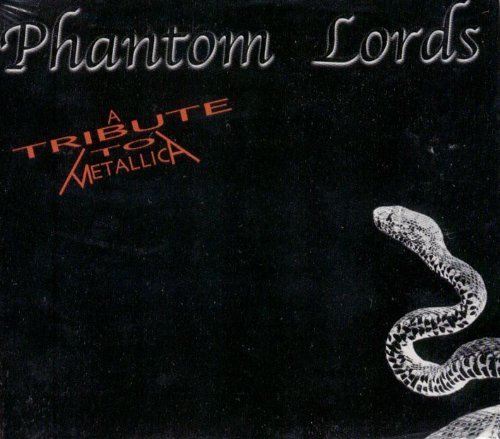 Phantom Lords... A Tribute/Phantom Lords... A Tribute To@Prototype/Imagika/Low Gear@T/T Metallica