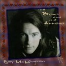 Billy McLaughlin/Bow & The Arrow