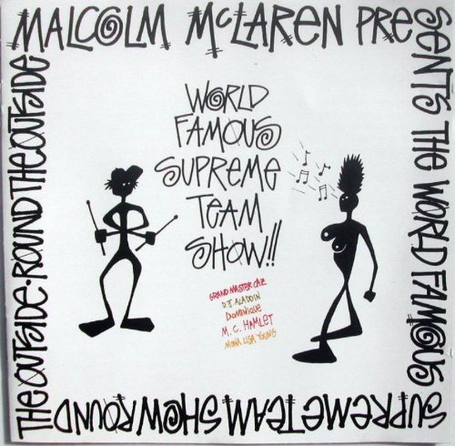 Malcolm McLaren/Malcolm Mclaren Presents World Famous Supreme Team