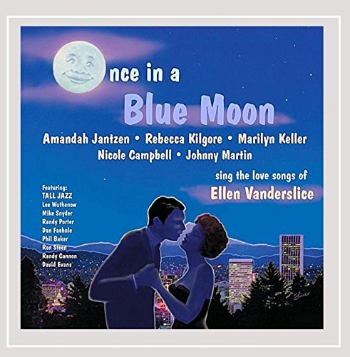 Once In A Blue Moon Once In A Blue Moon Kilgoge Campbell Keller Martin 