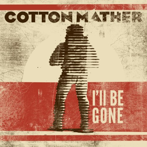 Cotton Mather & Ian Mclagan/I'Ll Be Gone/Animal Show@7 Inch Single