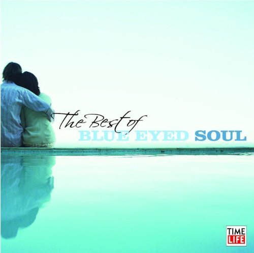 Best Of Blue Eyed Soul/Best Of Blue Eyed Soul