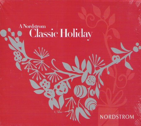 A NORDSTROM CLASSIC HOLIDAY/A Nordstrom Classic Holiday (Christmas)