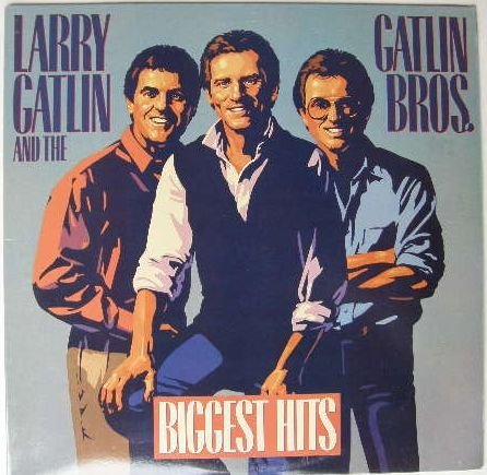 Larry & The Gatlin Brothers Gatlin/Biggest Hits