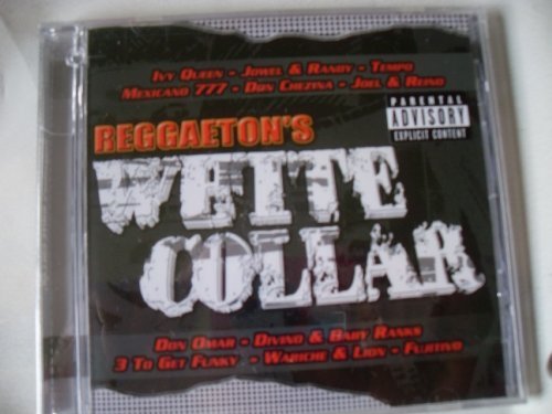 Reggaeton's White Collar/Reggaeton's White Collar@Explicit Version