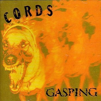 Cords/Gasping (Ep)