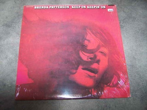 Brenda Patterson/Keep On Keepin' On