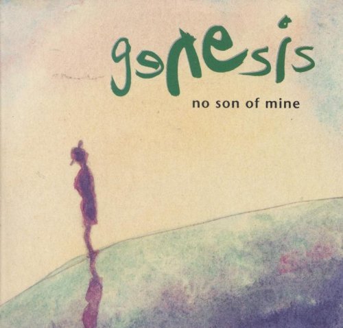Genesis/No Son Of Mine