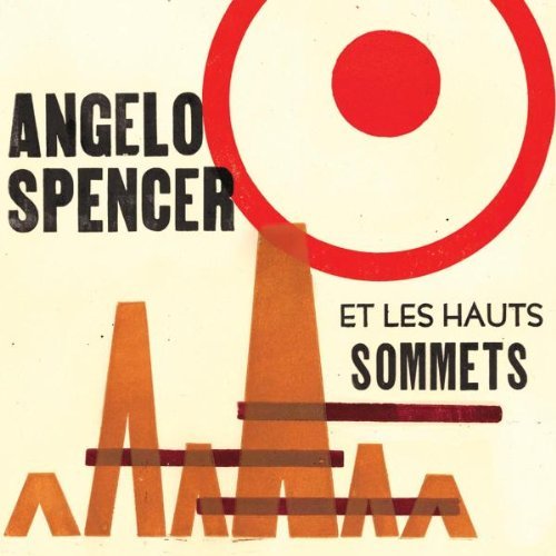 Angelo Et Les Haunts S Spencer/Spencer Angelo Et Les Hauts So