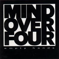 Mind Over Four/Empty Hands