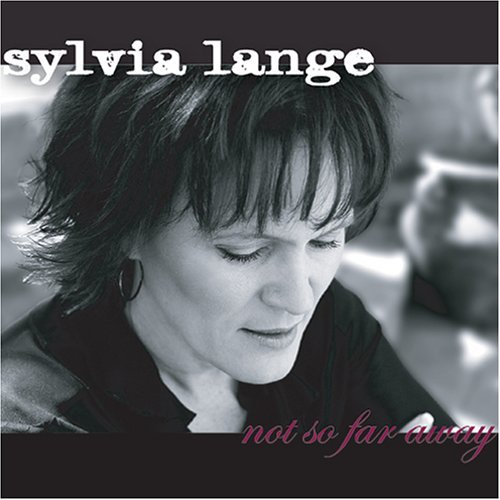 Lange Sylvia Not So Far Away 