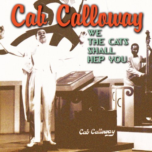 Cab Calloway/We Cats Can Hep You