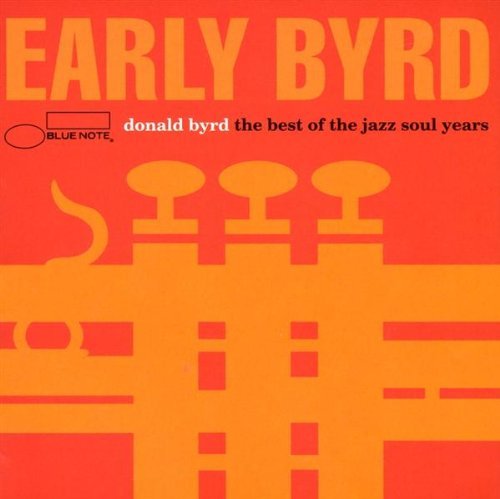 Donald Byrd/Early Byrd-Best Of Jazz Soul Y