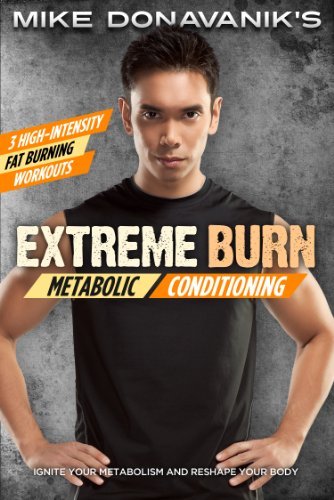 Mike Donavanik Sean Michael Beyer Mike Donavanik's Extreme Burn Metabolic Condition 