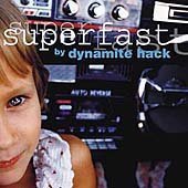Dynamite Hack/Superfast