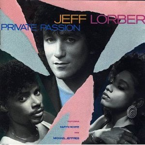 Jeff Lorber/Private Passion