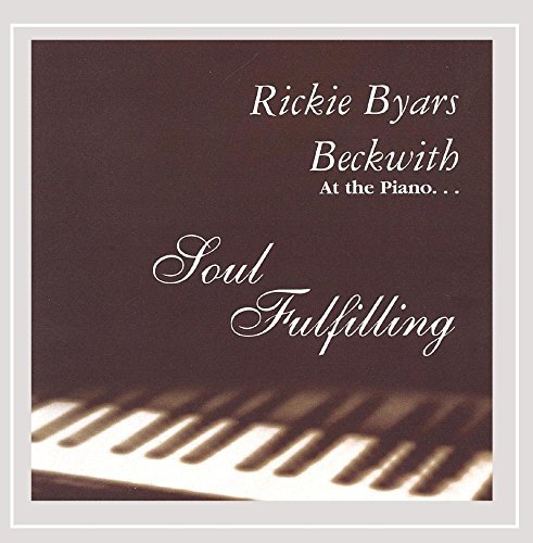 Rickie Byars Beckwith/Soul Fulfilling