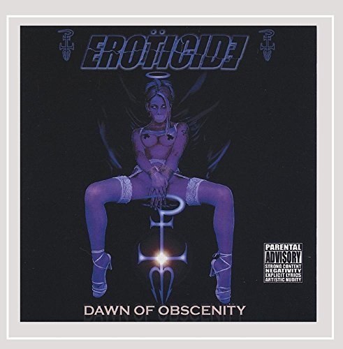 Eroticide/Dawn Of Obscenity