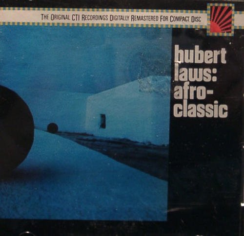 Hubert Laws/Afro Classic