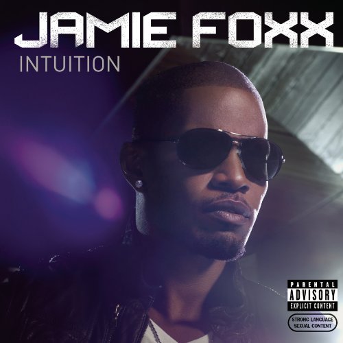 Jamie Foxx/Intuition@Explicit Version