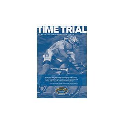 Train Right Video Series/Time Trial