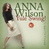 Anna Wilson Yule Swing! 
