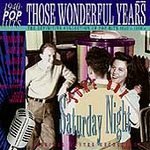 Those Wonderful Years/Juke Box Saturday Night
