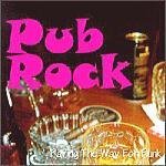 Pub Rock Paving The Way For Pub Rock Paving The Way For Pu 