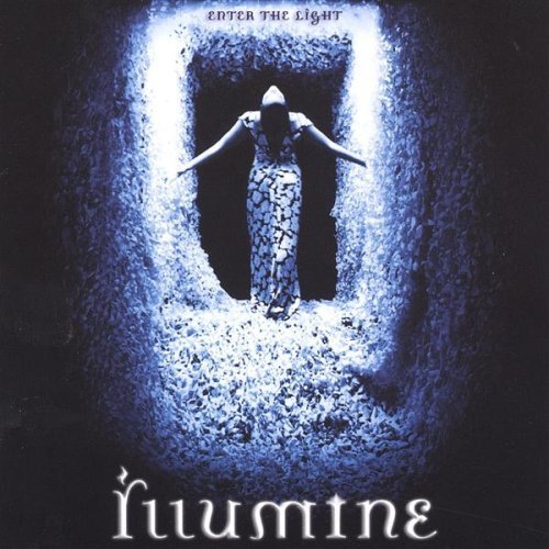 Illumine/Enter The Light