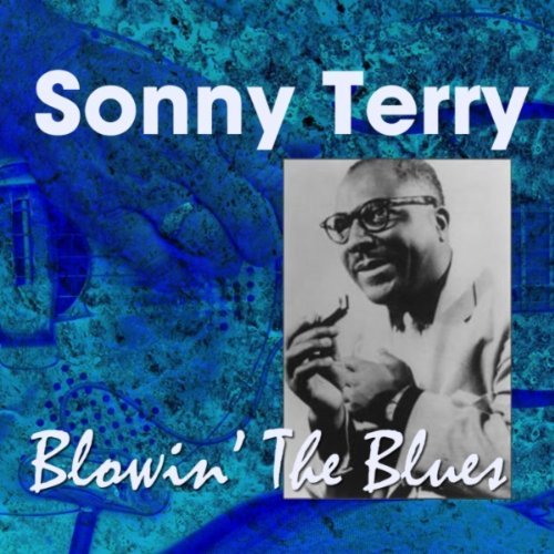 Sonny Terry/Blowin' The Blues