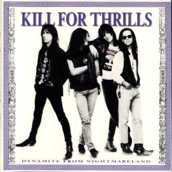 Kill for Thrills/Dynamite From Nightmareland