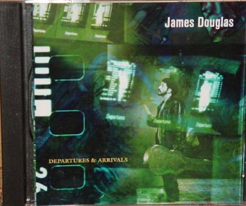 James Douglas/Departures & Arrivals